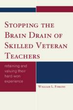 Stopping the Brain Drain of Skilled Veteran Teachers af William L. Fibkins