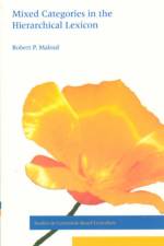 Mixed Categories in the Hierarchical Lexicon af Robert P. Malouf