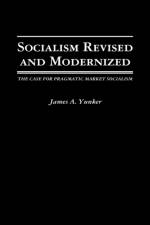 Socialism Revised and Modernized af James A. Yunker