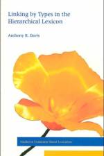 Linking by Types in the Hierarchical Lexicon af Anthony R. Davis