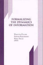 Formalizing the Dynamics of Information