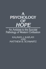 A Psychology of Hope af Kalman Kaplan