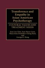Transference and Empathy in Asian American Psychotherapy af Jean Lau Chin