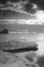 The White Lantern And Other Pursuits af Evan S Connell