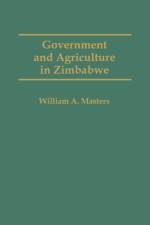 Government and Agriculture in Zimbabwe af William Masters