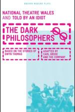 The Dark Philosophers af Carl (Theatre Company) Grose