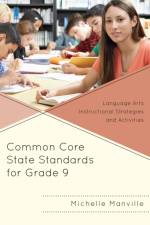 Common Core State Standards for Grade 9 af Michelle Manville