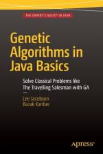 Genetic Algorithms in Java Basics af Burak Kanber