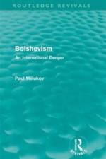 Bolshevism (Routledge Revivals) af Paul Miliukov