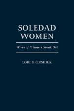 Soledad Women af Lori B. Girshick