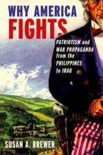 Why America Fights af Susan A. (Professor of History Brewer