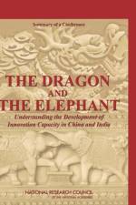 The Dragon and the Elephant af Committee on the Competitiveness and Workforce Needs of U.S. Industry