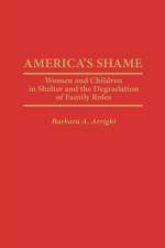 America's Shame af Barbara A. Arrighi
