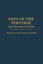 Imps of the Perverse af Michael Saunders