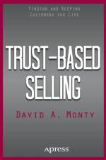 Trust-Based Selling af David A. Monty