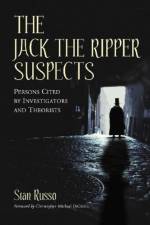 The Jack the Ripper Suspects af Stan Russo