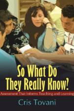 So What Do They Really Know? af Cris Tovani