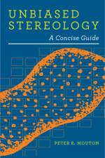 Unbiased Stereology af Peter R. Mouton