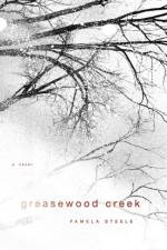Greasewood Creek af Pamela Steele