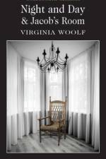 Night and Day / Jacob's Room af Virginia Woolf