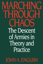 Marching through Chaos af John A. English