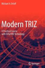 Modern TRIZ af Michael A. Orloff