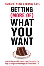 Getting (More Of) What You Want af Margaret A. Neale