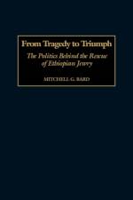 From Tragedy to Triumph af Mitchell G. Bard