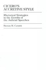 Cicero's Accretive Style af Steven M. Cerutti