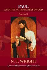 Paul and the Faithfulness of God af NT Wright
