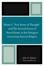 Hume's 'New Scene of Thought' and The Several Faces of David Hume in the Dialogues Concerning Natural Religion af John O. Nelson