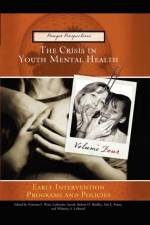 The Crisis in Youth Mental Health af Hiram E. Fitzgerald