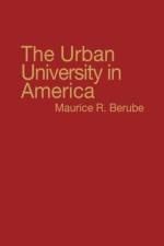 The Urban University in America. af Maurice R. Berube