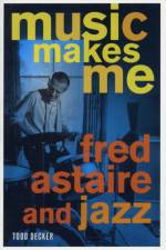Music Makes Me af Todd Decker