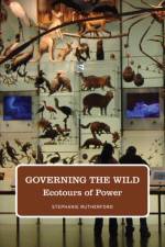 Governing the Wild af Stephanie Rutherford