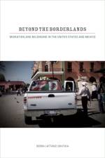 Beyond the Borderlands af Debra Lattanzi Shutika