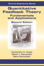 Quantitative Feedback Theory af Constantine H. Houpis