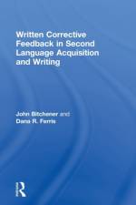 Written Corrective Feedback in Second Language Acquisition and Writing af Jane Kroger