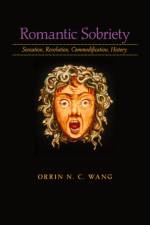 Romantic Sobriety af Orrin N. C. (Associate Professor Wang