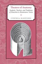 Theaters of Anatomy af Cynthia (Assistant Professor Klestinec
