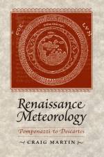 Renaissance Meteorology af Craig (Associate Professor Martin