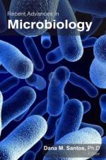 Recent Advances in Microbiology