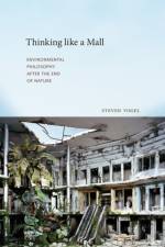 Thinking like a Mall af Steven Vogel