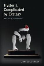 Hysteria Complicated by Ecstasy