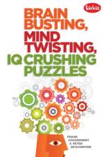 Brain Busting, Mind Twisting, IQ Crushing Puzzles af Frank Coussement