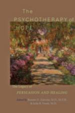 The Psychotherapy of Hope