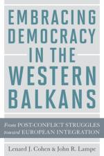 Embracing Democracy in the Western Balkans af Lenard J. (Simon Fraser University) Cohen
