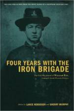 Four Years With The Iron Brigade af Lance Herdegen