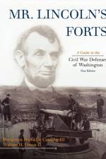 Mr. Lincoln's Forts