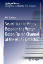 Search for the Higgs Boson in the Vector Boson Fusion Channel at the ATLAS Detector af Eric Ouellette